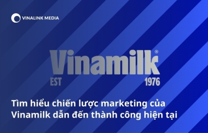 Tìm hiểu chiến lược marketing của Vinamilk dẫn đến thành công hiện tại